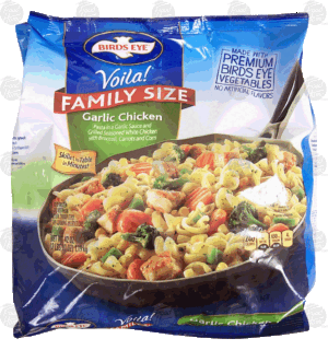 Birds Eye Voila! family size; garlic chicken, pasta in a garlic sauce and chicken w/ broccoli, carrots and corn 42 ounce