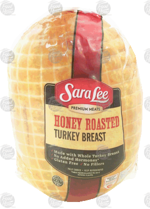 Sara Lee honey roasted turkey breast, price per pound 0.5 pound