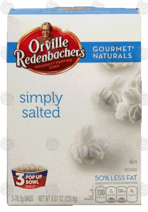 Orville Redenbacher's Gourmet Naturals simply salted, 50% less fat, 3 pop up bowl bags 8.07 ounce