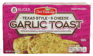 Our Family Texas Style garlic toast, 5 cheese, 8-slices 14 ounce
