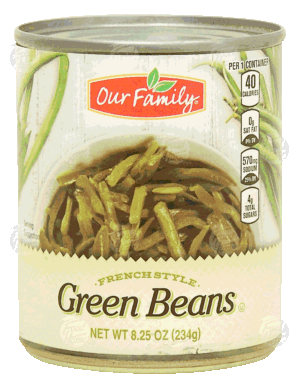 Our Family green beans, french style 8.25 ounce