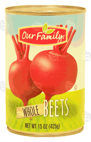 Our Family whole beets 15 ounce