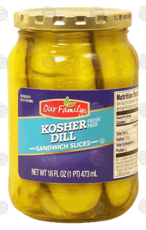 Our Family kosher dill sandwich slices 16 fluid ounce