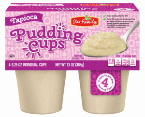 Our Family tapioca pudding cups, 4 3.25-oz. 13 ounce