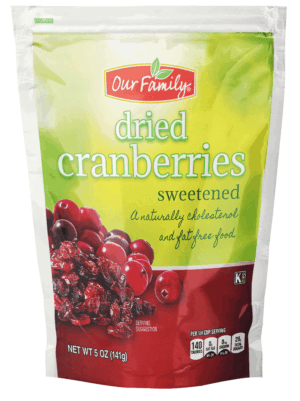 Our Family dried cranberries, sweetened 5 ounce