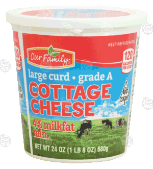 Our Family cottage cheese, large curd, 4% milkfat 24 ounce