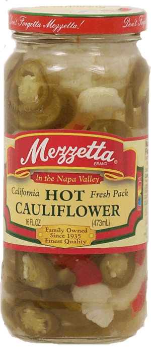 Mezzetta califlower hot 16 fluid ounce
