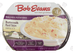 Bob Evans buttermilk red skin mashed potatoes, serves 4-5 20 ounce